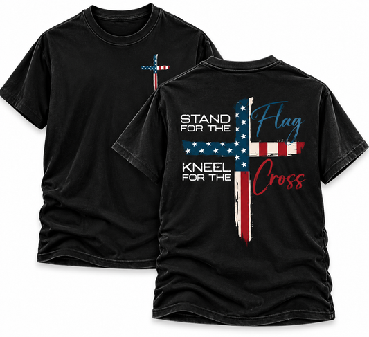 STAND FOR THE FLAG KNEEL FOR THE CROSS T-SHIRT