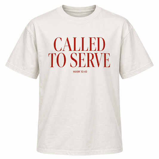 CALLED TO SERVE T-SHIRT